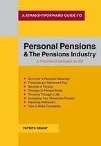 A Straightforward Guide To Personal Pensions And The Pensions Industry