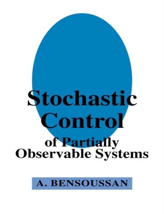 Boek cover Stochastic Control of Partially Observable Systems van Alain Bensoussan (Paperback)