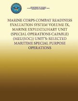 Marine Corps Combat Readiness Evaluation System Volume IX, Marine Expeditionary Unit (Special Operations Capable) (Meu(soc)) Units