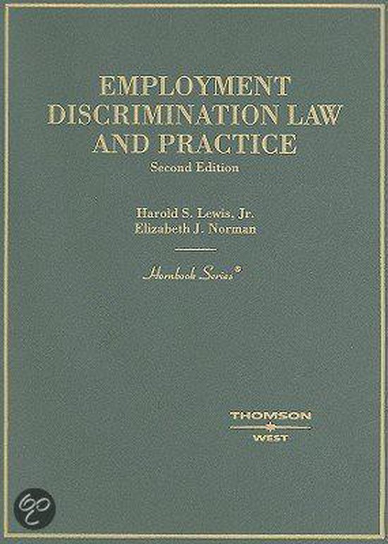 Employment Discrimination Law And Practice