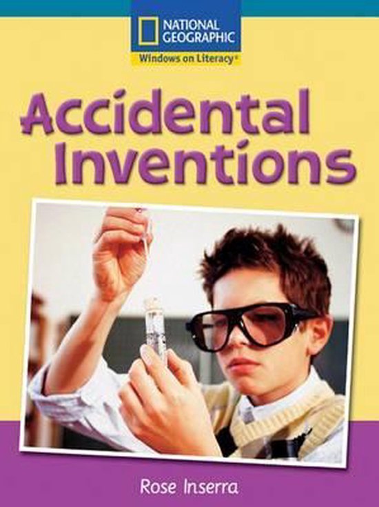 Accidental Inventions Accidental Inventions | 9780792248316 | National Geographic Learning ...