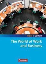 Context 21 - Topics in Context. The World of Work and Business. Schülerheft