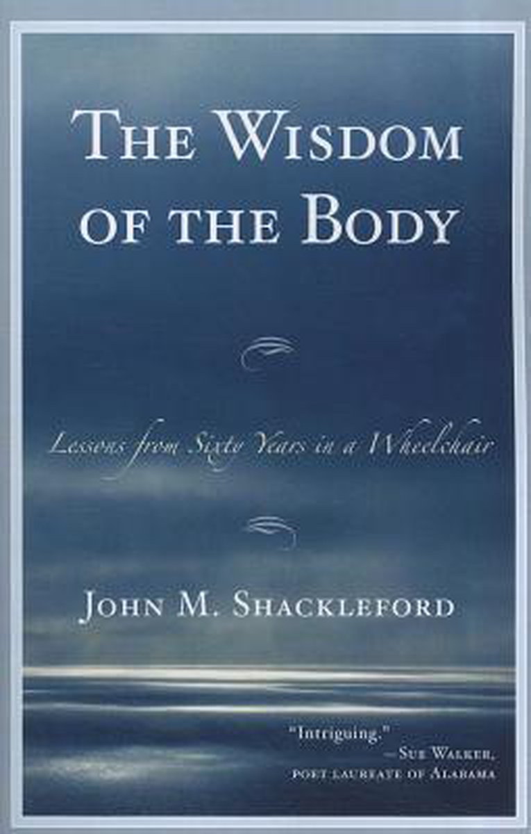 The Wisdom of the Body - John M. Shackleford