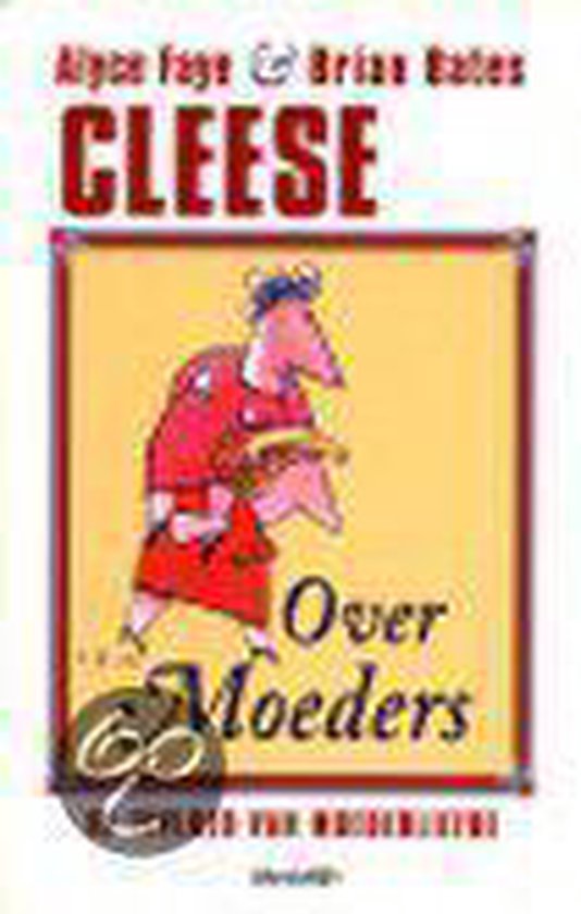 Over Moeders - Alyce Faye Cleese | Highergroundnb.org