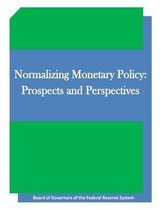 Normalizing Monetary Policy