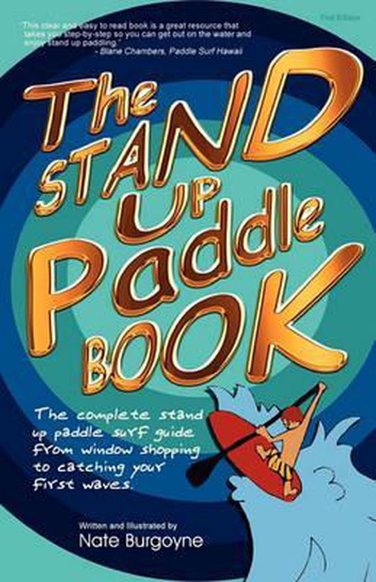 The Stand Up Paddle Book
