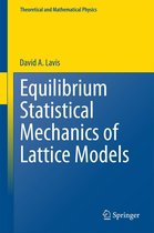 Theoretical and Mathematical Physics - Equilibrium Statistical Mechanics of Lattice Models