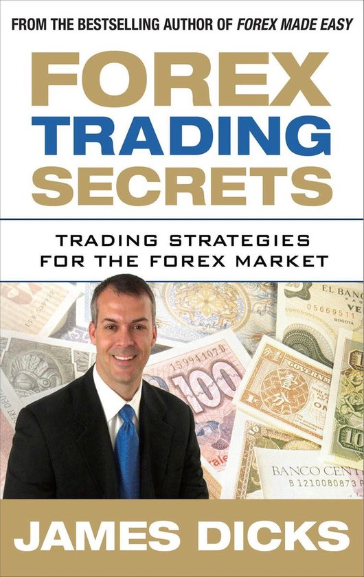 Forex Trading Secrets: Trading Strategies for the Forex Mark ... - cover