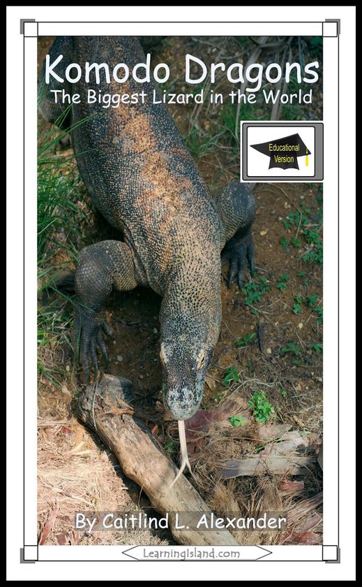15-Minute Animals 354 - Komodo Dragons: The Biggest Lizard i ... - cover