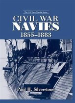 The U.S. Navy Warship Series- Civil War Navies, 1855-1883
