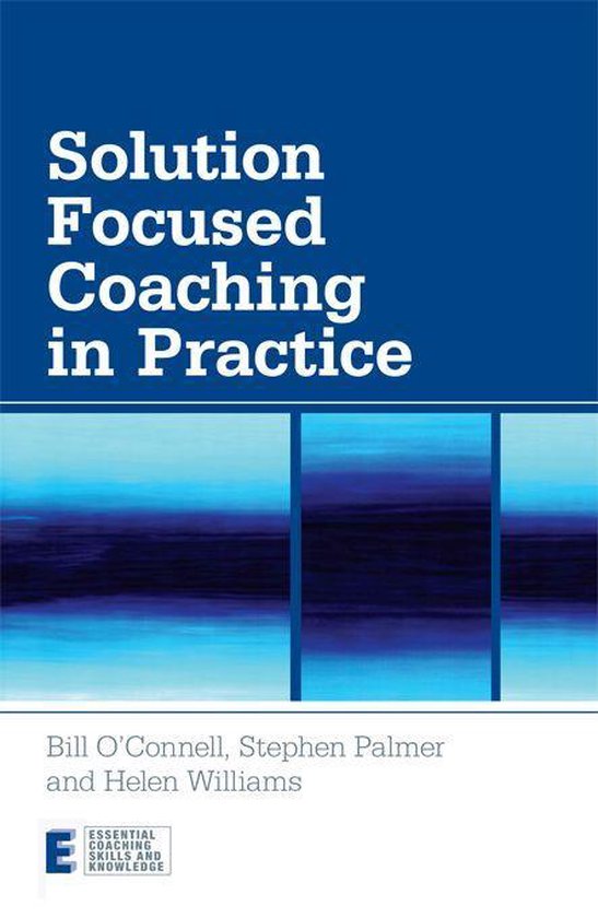 Solution Focused Coaching in Practice (ebook), Stephen Palmer ...