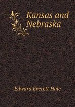 Kansas and Nebraska