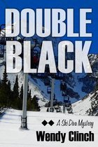 The Ski Diva Mysteries- Double Black