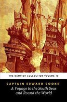 Edward Cooke's Voyage to the South Sea and Round the World (Tomes Maritime)