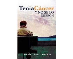 Tenía cáncer y no se lo dijeron