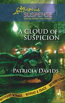 A Cloud of Suspicion (Mills & Boon Love Inspired Suspense) (Without a Trace - Book 4)