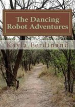 The Dancing Robot Adventures