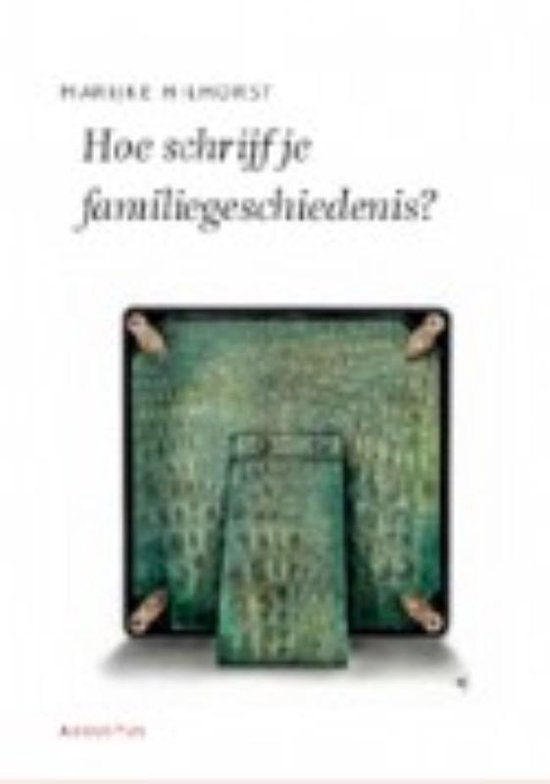 De schrijfbibliotheek - Hoe schrijf je een familiegeschiedenis?