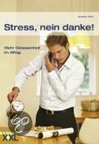 Stress, nein danke!