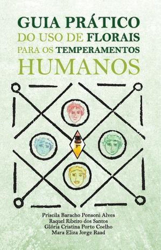 Guia prático do uso de florais para os temperamentos humano ... - cover