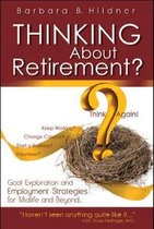 Thinking About Retirement? Think Again