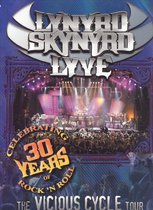 Lynyrd Skynyrd: Lyve - The Vicious Cycle Tour
