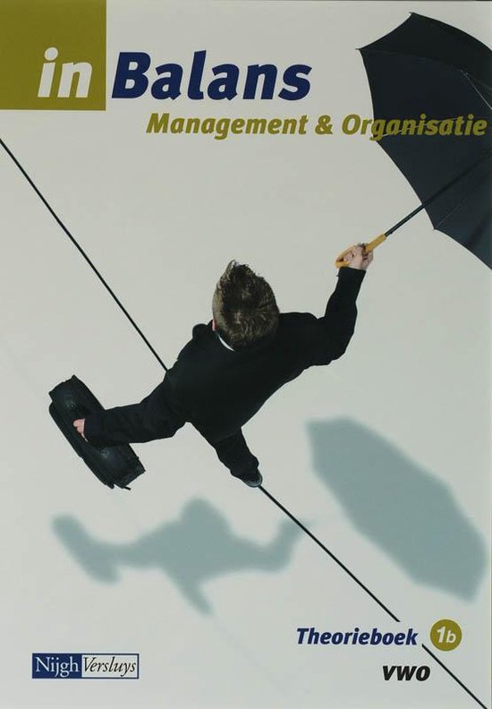 Cover van het boek 'Management & Organisatie in Balans / 1B Vwo / deel Theorieboek / druk 6' van S. van Vlimmeren en W. de Reuver