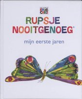 Rupsje Nooitgenoeg Eerste Jarenboek