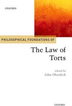 Philosophical Foundations of Law - Philosophical Foundations of the Law of Torts