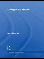 Routledge Critical Thinkers - Giorgio Agamben