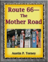 Route 66—The Mother Road