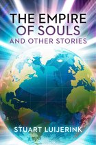 The Empire of Souls and Other Stories