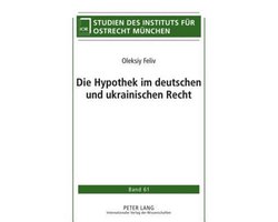 Die Hypothek im deutschen und ukrainischen Recht