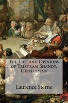 The Life and Opinions of Tristram Shandy, Gentleman