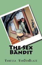 The Sex Bandit