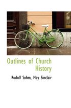 Outlines of Church History