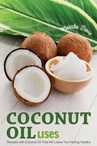 Coconut Oil Uses