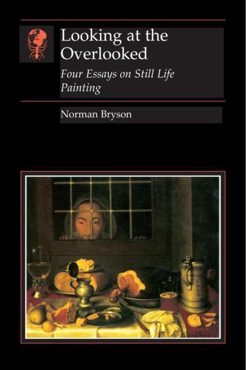 Looking At the Overlooked, Norman Bryson 9780948462061 Boeken