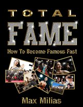 How To Become Famous Fast - Total Fame