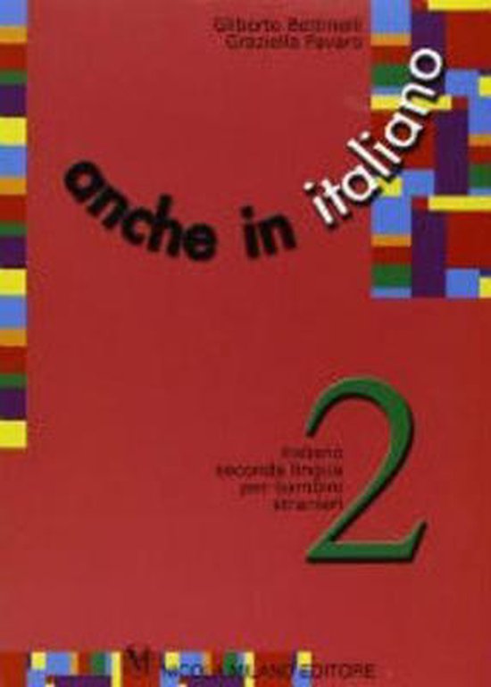 Anche in italiano 2, Bettinelli 9788841907436 Boeken