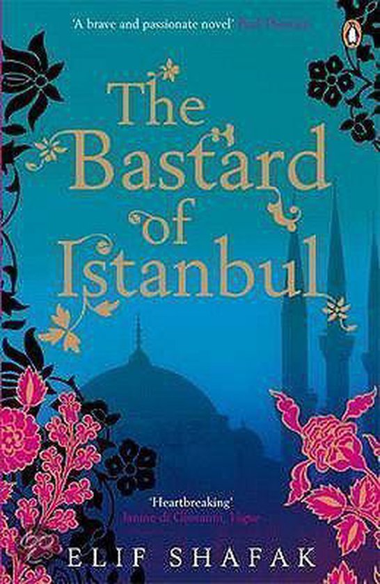 Boekomslag 'The Bastard of Istanbul' van Elif Shafak met Ottomaanse architectuur en bloemmotieven.