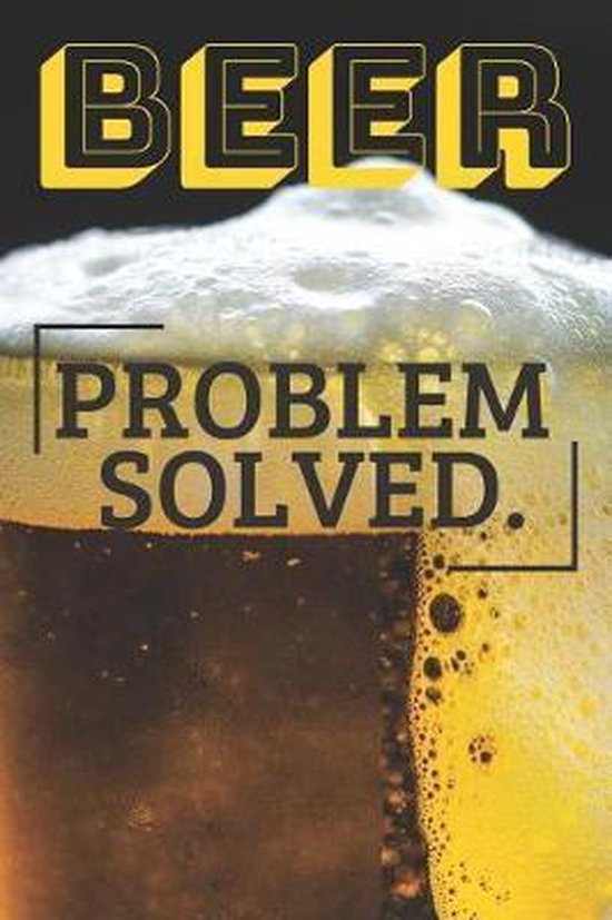 Beer Problem Solved., Regis Notebook 9781798720578 Boeken