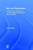 War and Redemption: Treatment and Recovery in Combat-Related Posttraumatic Stress Disorder