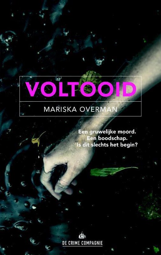 Boekomslag 'Voltooid' van Mariska Overman, met een close-up van een hand die uit donker water reikt.