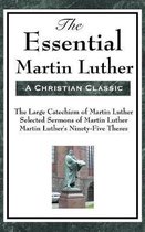 The Essential Martin Luther