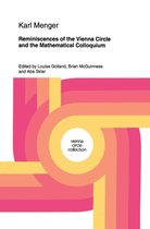 Vienna Circle Collection 20 - Reminiscences of the Vienna Circle and the Mathematical Colloquium