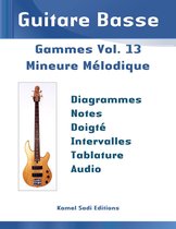 Guitare Basse Gammes 13 - Guitare Basse Gammes Vol. 13