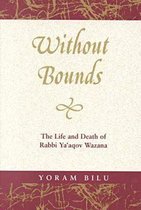 Without Bounds