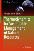 Green Energy and Technology - Thermodynamics for Sustainable Management of Natural Resources