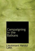 Campaigning in the Balkans